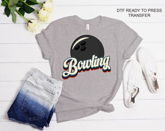 Retro Bowling TShirt Transfer -Bowling DTF Tshirt Heat Transfer - DTF Print, Full Color DTF T-Shirt Heat Transfer, Press Ready