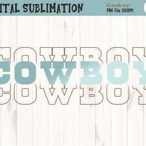 Cowboy Tshirt Sublimation - Cowboy Clipart - Stacked Cowboy Tshirt Transfer - Kids Cowboy Tshirt Transfer -Hand Drawn Clipart - DIGITAL FILE