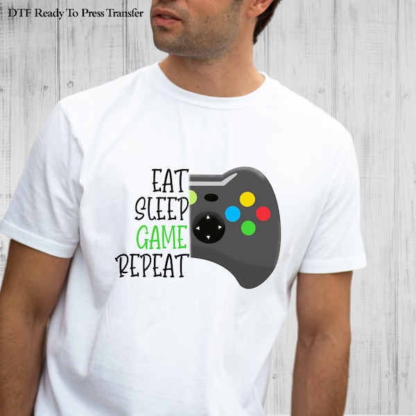 Eat Sleep Game Repeat Tshirt Transfer - Gaming DTF Tshirt Heat Transfer - DTF Print, Full Color DTF T-Shirt Heat Transfer, Press Ready