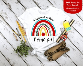 Principal Tshirt Heat Transfer - Back To School DTF  Heat Transfer - Teacher DTF Print, Full Color DTF T-Shirt Heat Transfer, Press Ready
