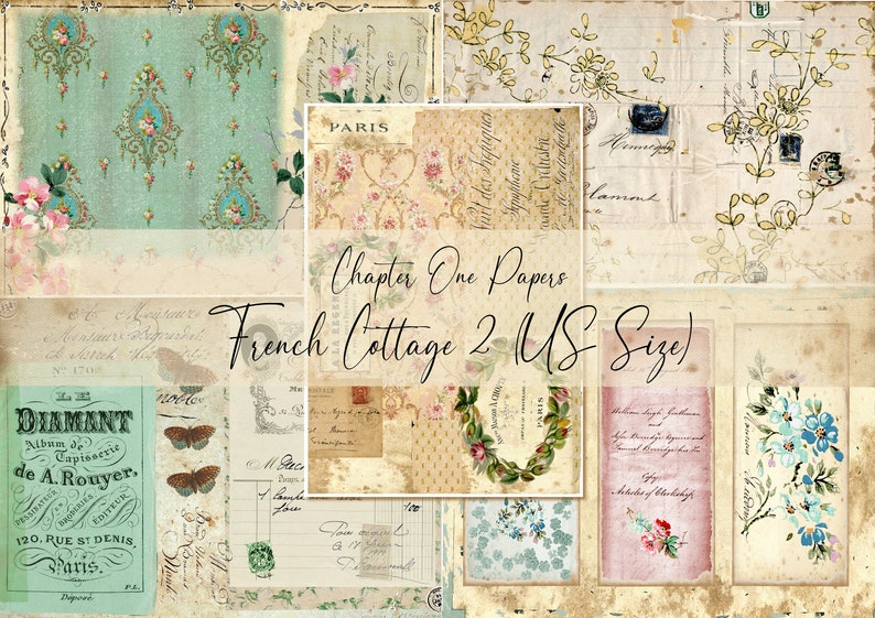 May include: A collage of vintage-style papers featuring floral patterns, handwritten text, and French-inspired designs. The papers are in various shades of cream, pink, blue, and green. The text on the papers includes "Chapter One Papers", "French Cottage 2", and "US Size".