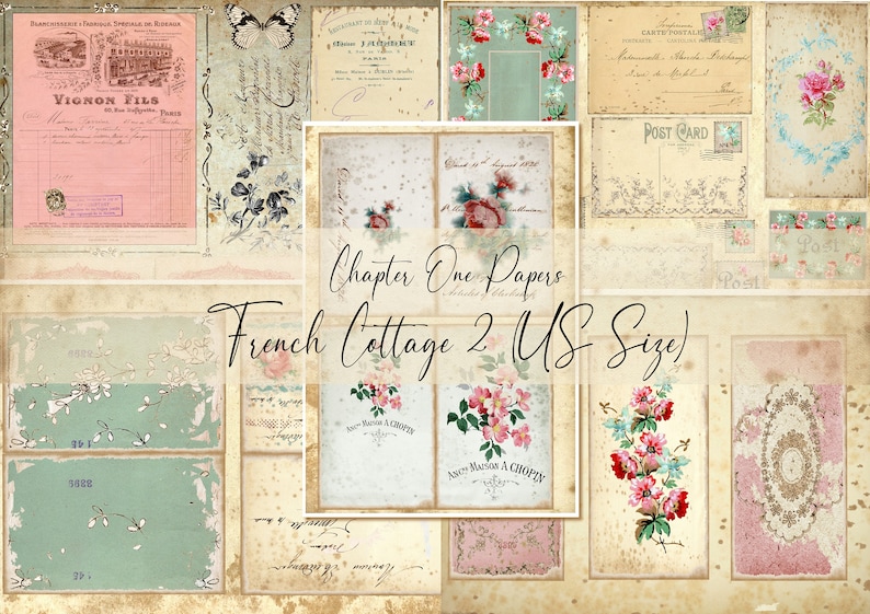 May include: A collage of vintage-style papers featuring floral designs, handwritten text, and a butterfly. The papers are in shades of pink, blue, and green, and have a distressed, aged look. The text on the papers includes "Chapter One Papers", "French Cottage 2 US Size", and "As Marion A CHOPEN".