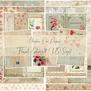 May include: A collection of digital papers featuring vintage floral ephemera, handwritten script, aged parchment textures, and botanical illustrations. The text Chapter One Papers Floral Ephemera 1 US Size is overlaid across the center of the image.