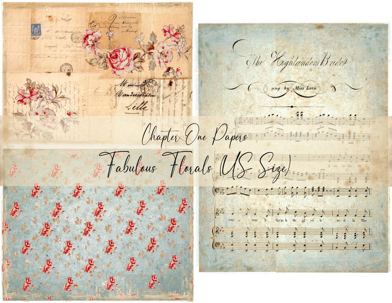 May include: A collage of vintage paper ephemera with floral and musical themes. The top left features aged letters and floral illustrations. The top right displays sheet music with the title "The Highlanders Bride." The bottom left has a floral pattern, and the bottom right has sheet music.