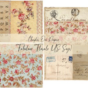 May include: A collage of vintage papers with floral patterns and handwritten text. The papers feature faded colors, including cream, light blue, and gold, with red and pink floral designs. The text "Chapter One Papers" and "Fabulous Florals (US Size)" are visible.