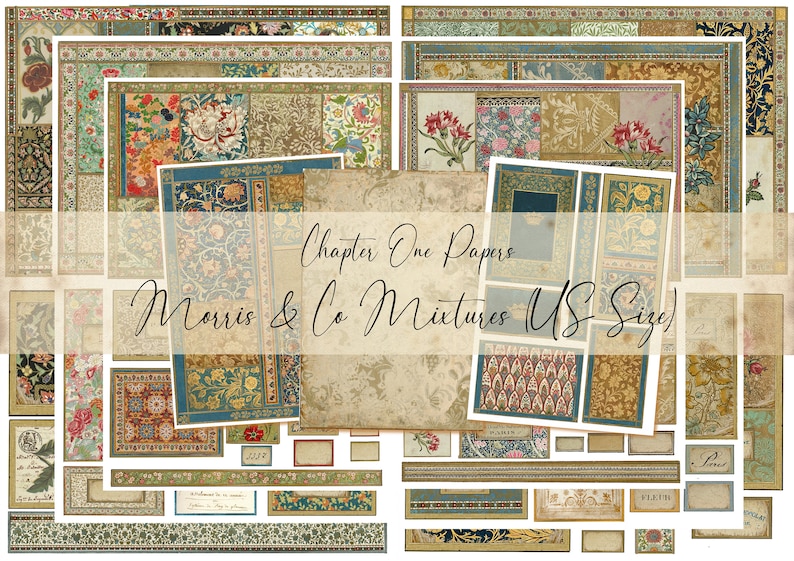 May include: A digital collage sheet featuring vintage floral patterns and designs in shades of blue, green, red, and gold. The sheet includes borders, frames, and patterns inspired by Morris & Co. The text "Chapter One Papers Morris & Co Mixtures US Size" is included on the sheet.