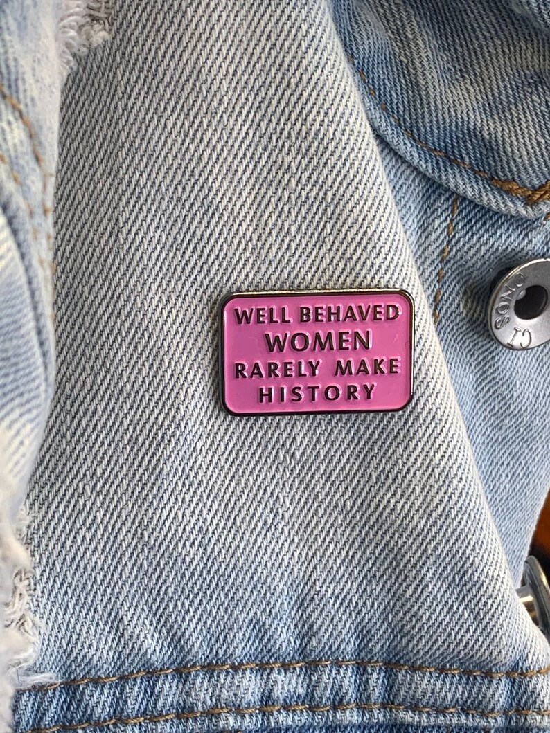 Well Behaved Women Pin, Enamel Pins, Female Power, Feminist Enamel Pin, Pink Feminist Pin, Enamel Pin Feminist, Planner Accessories Pink