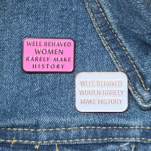 Well Behaved Women Pin, Enamel Pins, Female Power, Feminist Enamel Pin, Pink Feminist Pin, Enamel Pin Feminist, Planner Accessories