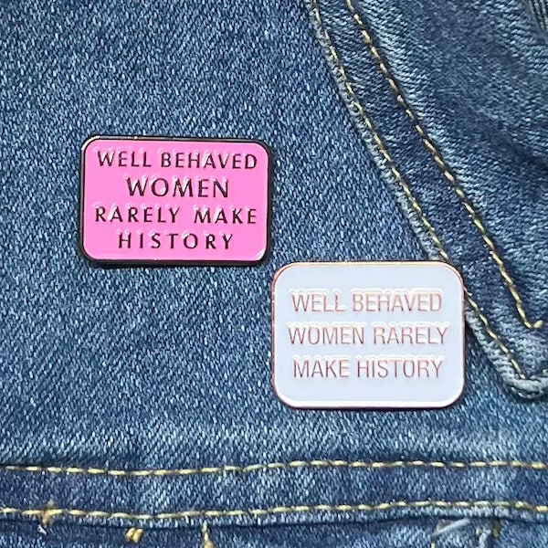 Well Behaved Women Pin, Enamel Pins, Female Power, Feminist Enamel Pin, Pink Feminist Pin, Enamel Pin Feminist, Planner Accessories