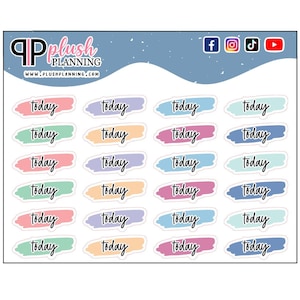 May include: A sheet of 24 colorful "Today" stickers. The stickers are in various shades of blue, green, pink, and yellow. Each sticker has a white outline and a handwritten "Today" in black.