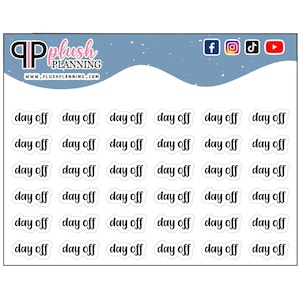 May include: A sheet of 24 white stickers with the text "day off" written in black cursive on each sticker.