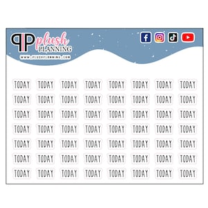 May include: A sheet of 36 white stickers with the word "TODAY" printed in black on each sticker. The stickers are arranged in 8 rows of 4 stickers each. The stickers are on a light blue background with a white wave shape at the top.