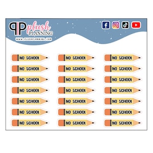Op de afbeelding: Planner stickers met een potloodontwerp en de tekst "NO SCHOOL". De potloden zijn geel en oranje, met een zwarte punt. De bovenkant van het vel heeft het Plush Planning-logo en social media-iconen.