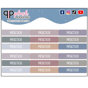 May include: A sheet of planner stickers with the word "PRACTICE" in white on rectangular labels. The labels are in various muted colors, including gray, mauve, and tan. The top of the sheet has the "Plush Planning" logo and social media icons.