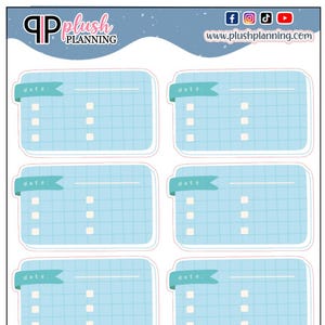 May include: A sheet of planner stickers featuring eight light blue rectangular boxes with a grid pattern. Each box has a banner labeled "date:" and four small squares. The top of the sheet has the text "plush planning" and social media icons.