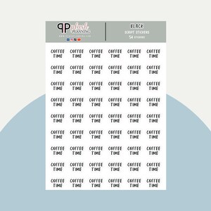 Puede incluir: Pegatinas de escritura en blanco y negro con el texto "Coffee Time" repetido 54 veces. Las pegatinas están dispuestas en una cuadrícula sobre un fondo blanco. El texto "Black Script Stickers 54 Stickers" está impreso en la parte superior de la hoja.