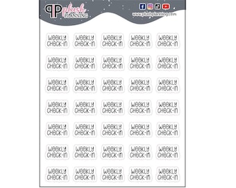 May include: A sheet of 25 white stickers with rounded corners. Each sticker has the text "Weekly Check-in" in black.