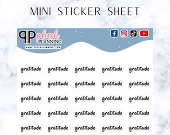 May include: A sheet of white stickers with the word "gratitude" written in black cursive on each sticker. The stickers are arranged in a grid of five rows and five columns. The sheet is labeled "MINI STICKER SHEET" at the top and has the logo "IP Plush Planning" at the top left corner.
