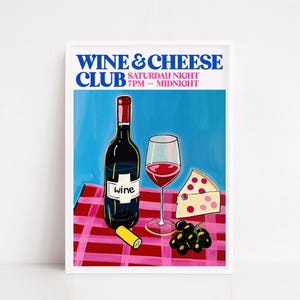 Wine and Cheese Club Poster – Retro Pop Art Print for Kitchen or Bar – Saturday Night Party Wall Art – Colorful Wine Lover Decor