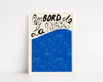 French Sea Poster – Au Bord de la Mer Print – Blue Ocean Wall Art – Minimalist Coastal Poster – Modern French  Art – Beach Wall Decor