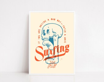 Surfing poster / surf print/ surf lifestyle posters / skull poster /surf decor / surf wall art