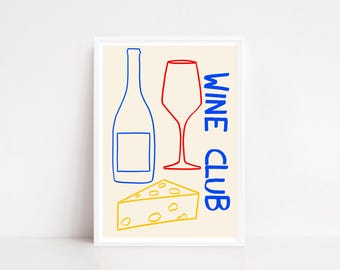 Wine Club Wall Art Print Minimalist Wine Bottle Glass And Cheese Poster Modern Kitchen Decor Fun Wine Lover Gift Dining Room Art