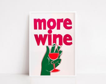 Wine Poster – Bold Pop Art Print for Kitchen, Bar or Dining Room – Modern Wall Art with Wine Glass Illustration – Fun Wine Lover Gift