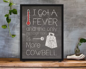 Besoin de plus de téléchargement numérique Cowbell, Got A Fever et le seul remède est plus Cowbell, Gotta Have Cowbell, SNL Cowbell, 3 modèles pour 1 prix