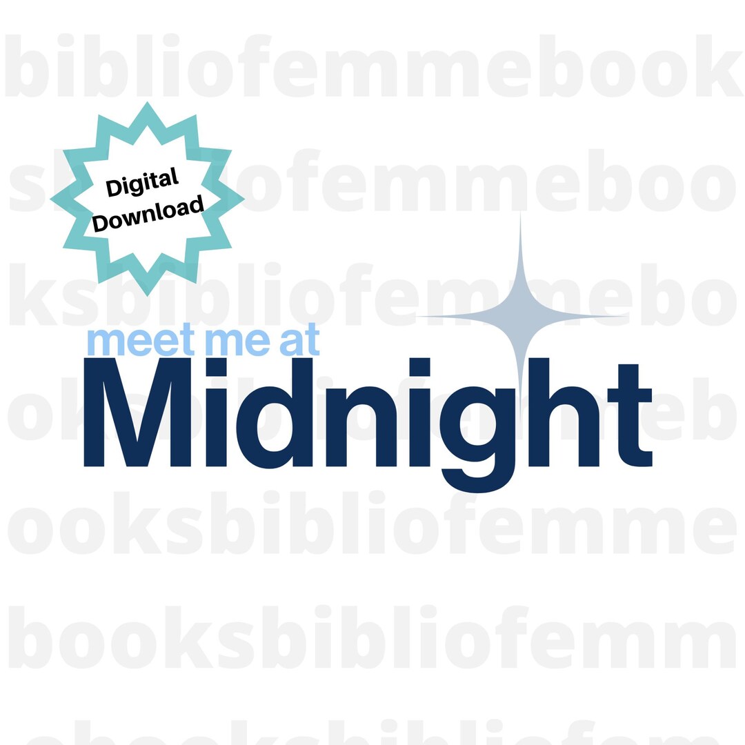 Meet Me at Midnight Svg Png Jpg Pdf Swiftie Folklore Evermore Midnights