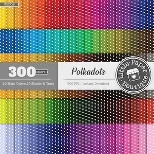 May include: A digital paper pack with 300 polka dot patterns in various colors. The pack includes 20 main colors, 15 shades and tints. The text "300 colors", "20 Main Colors, 15 Shades & Tints", "Polkadots", "300 PPI | Instant Download", and "Little Paper Boutique" is visible on the image.