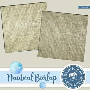 May include: Two square pieces of beige hessian fabric with a rough texture. The image is labelled "Nautical Burlap" and "Little Paper Boutique".