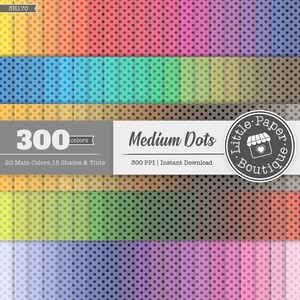 May include: A digital paper pack with 300 different polka dot patterns in various colors. The patterns are arranged in rows and columns, with each pattern featuring medium-sized dots. The text "300 colors", "20 Main Colors, 15 Shades & Tints", "Medium Dots", "300 PPI | Instant Download", and "Little Paper Boutique" is visible on the image.