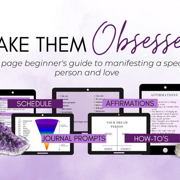 Make Them Obsessed: The Beginner's Guide to Manifesting a Specific Person and Love | Manifestation | Twin Flame | Soulmate | Journal