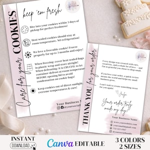 May include: Two white cards with pink accents. One card says "Care for your COOKIES" and provides cookie care instructions. The other card says "THANK YOU for your order" with a thank you message and business contact information. The words "INSTANT DOWNLOAD", "Canva EDITABLE", "3 COLORS", and "2 SIZES" are also visible.