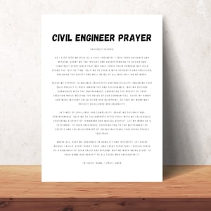 May include: A black and white printable poster with a prayer for civil engineers. The poster features the text "Civil Engineer Prayer" in large bold letters at the top. The prayer is written in a formal tone and includes phrases like "Heavenly Father", "Grant me the insight", "Ensure the safety", "Reflect excellence", "Contribute to the betterment", and "In Jesus' name, I pray, Amen".