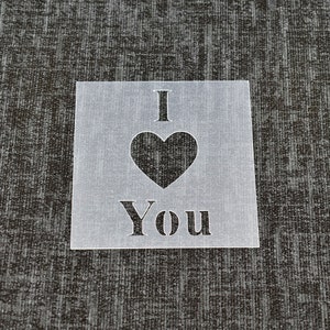 I Love You - Reusable Stencil - High Quality Strong 350 Micron Stencils