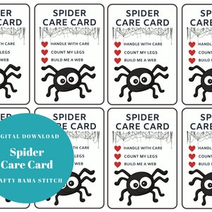 May include: Printable spider care cards with a black spider illustration and the text "Handle with care, Count my legs, Build me a web".