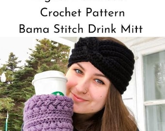 Bama Stitch Drink Mitt, Crochet PATTERN, Drink Buddy Pattern, Wine Mitt Pattern, Beer Mitt Pattern, Drink Glove Pattern, Drink Mitt Pattern
