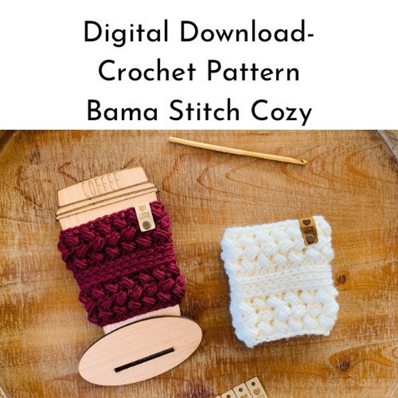 Bama Stitch Cozy Crochet PATTERN Coffee Cozy Pattern - Etsy