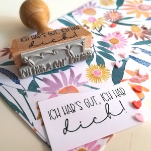 Stempel ich hab's gut, ich hab dich!
