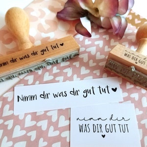 Stempel Geschenk Geburtstag Stempel Muttertag Einladung nimm dir was dir gut tut