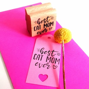 best cat mom ever Stempel, Katzen Liebe Stempel, Stempel Katze, Holzstempel Text, Bullet Journal Stempel, Typo Stempel