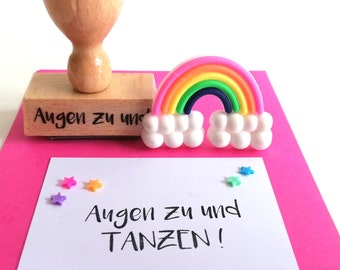 Stempel Augen zu und TANZEN!, Statement, Typo