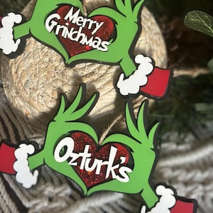 Grinch Ornament| Personalized Grinch| Stocking Tag| 3D Christmas Decor| Grinchmas| Grinch Christmas| Christmas Ornament| Grinch Heart Hands