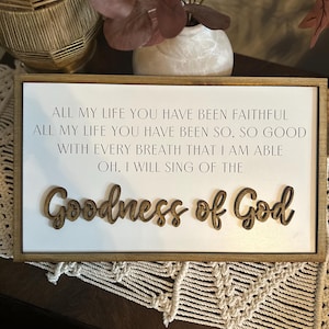 For I Have Seen the Goodness of God | Song Lyrics| Religious Decor|  Christian Wall Art | Goodness of God Sign | Gift
