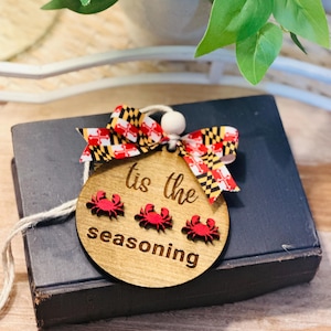 Maryland Crab | Maryland | Old Bay | Tis The Seasoning | Christmas Ornament| Gift