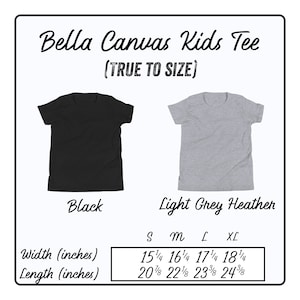 May include: Size chart for Bella Canvas Kids Tee in black and light grey heather. The chart shows width and length measurements in inches for sizes S, M, L, and XL.