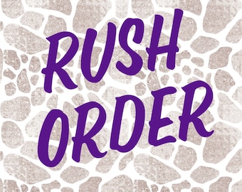 Rush Order