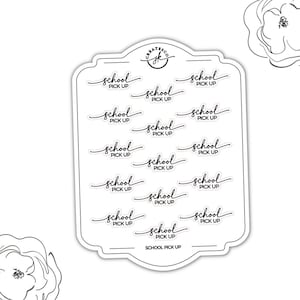 May include: A sheet of clear stickers with the text "school pick up" repeated 12 times in a cursive font. The stickers are arranged in a grid pattern within a white frame.