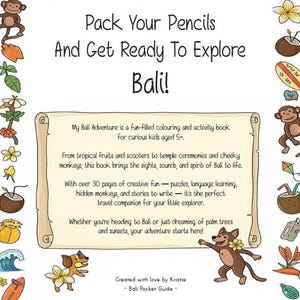 Pode incluir: Um livro de atividades para crian&ccedil;as, "My Bali Adventure", com ilustra&ccedil;&otilde;es de macacos, flores e pranchas de surf. O texto da capa diz "Pack Your Pencils And Get Ready To Explore Bali!". O livro oferece quebra-cabe&ccedil;as, aprendizagem de idiomas e hist&oacute;rias para crian&ccedil;as a partir dos 5 anos.